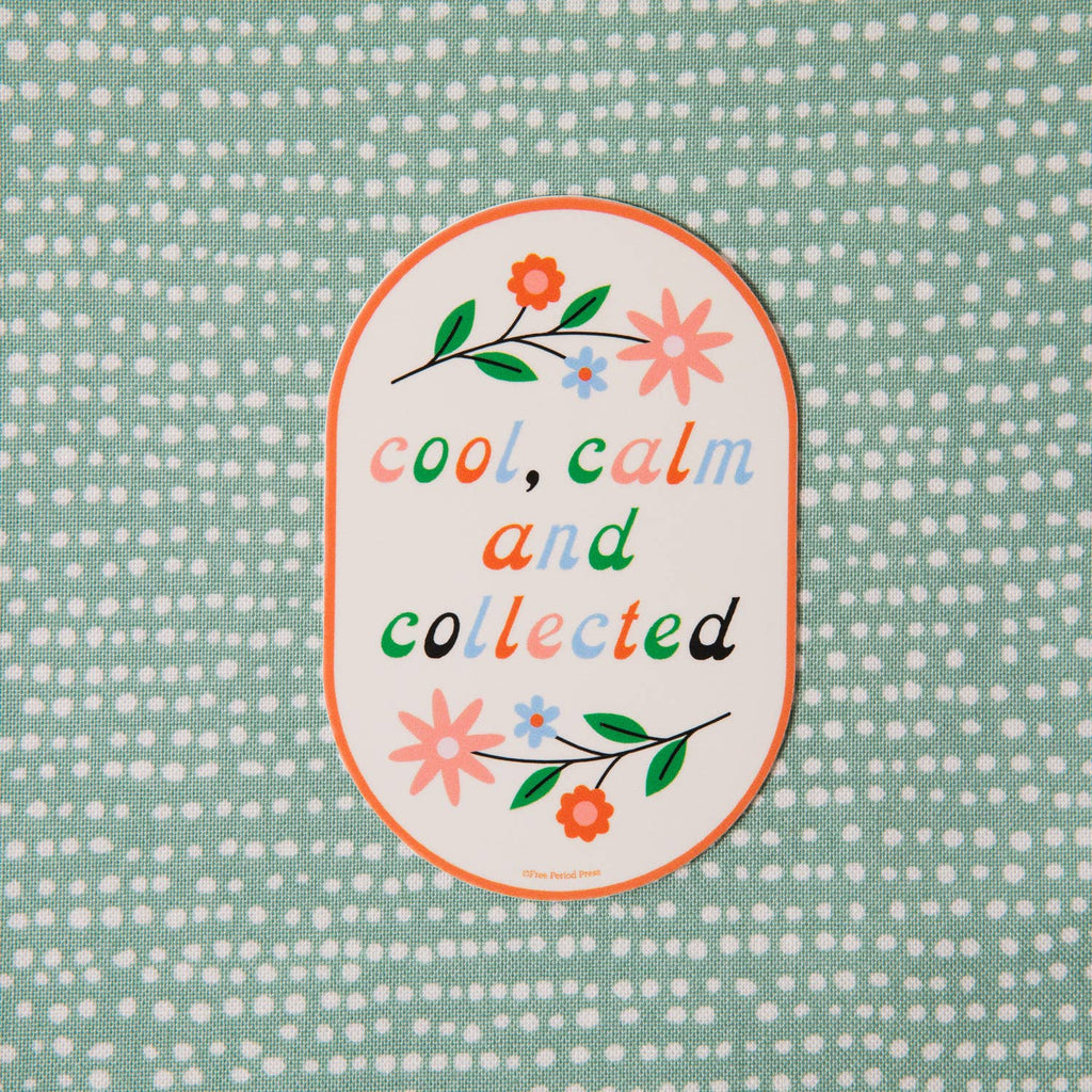 Stickers: Cool, calm and collected