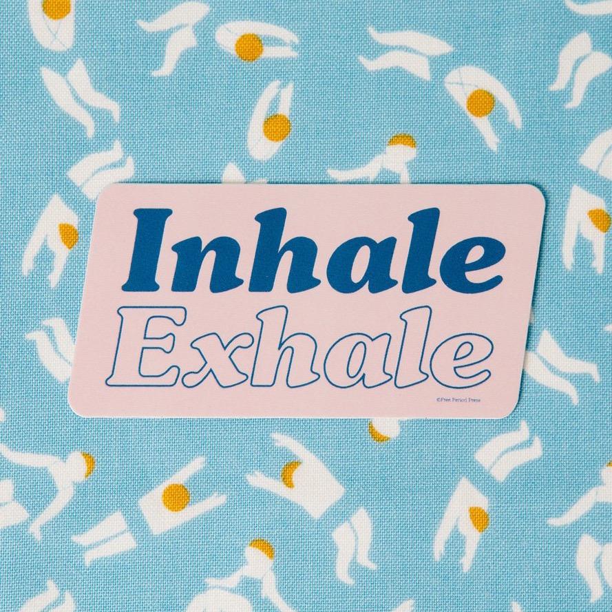 Stickers: Inhale exhale