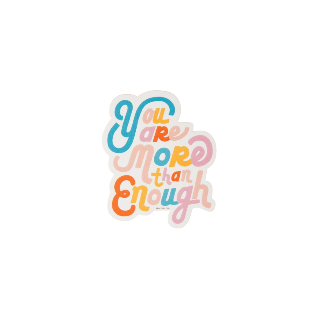 Stickers: You're more than enough