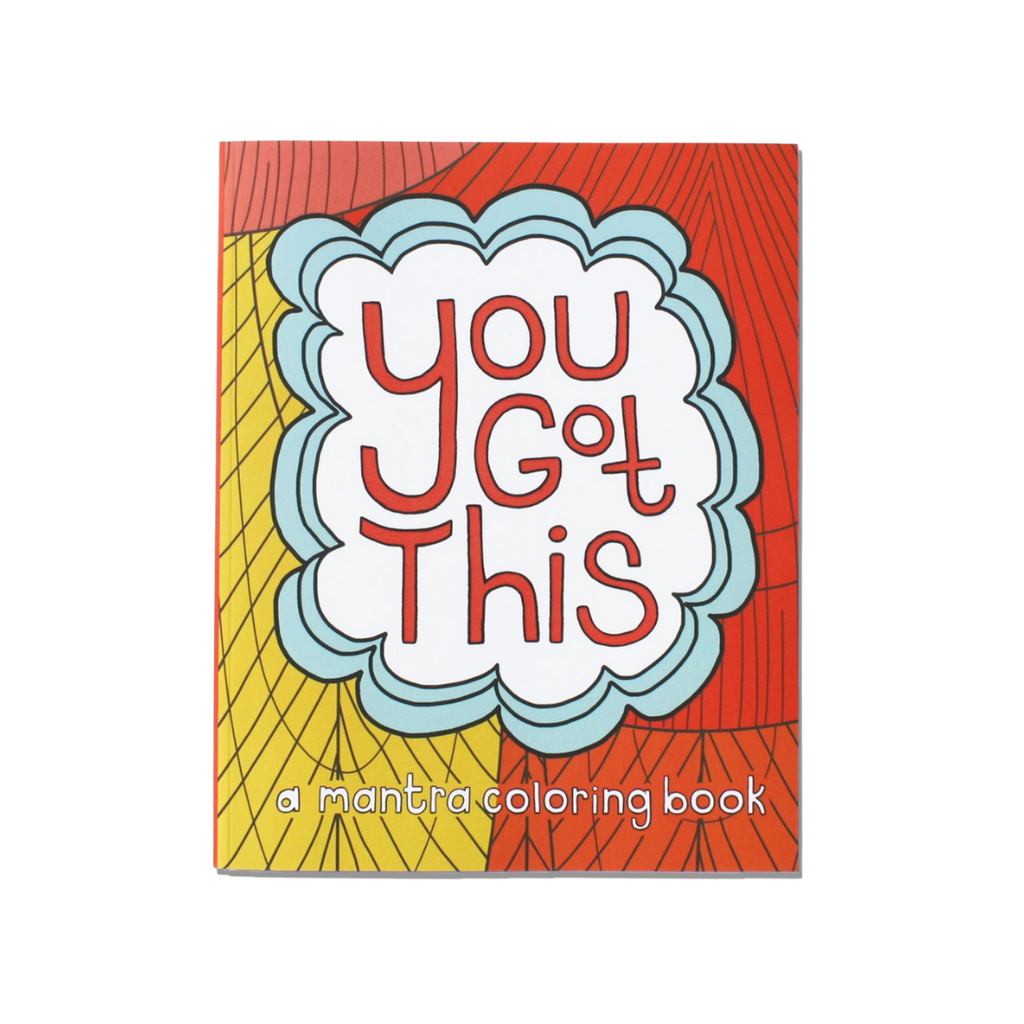 Mantra Colouring Book: You got this